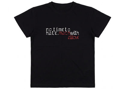 Mach Designs No Time To Hate T-shirt Black