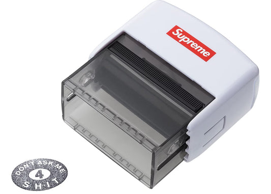 Supreme Dont Ask Me 4 Shit Stamp